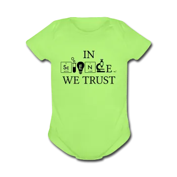 "In Science We Trust" (black) - Baby Short Sleeve One Piece